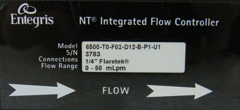 Entegris 6500-T0-F02-D12-B-P1-U1 NT  Integrated Flow Controller 0-50 mLpm *used - Tech Equipment Spares, LLC