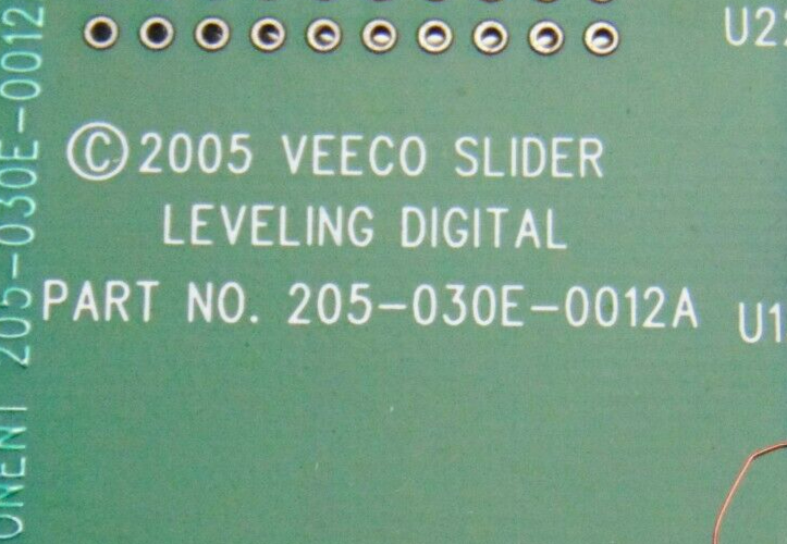 Veeco 204-030E-0012A Slider Leveling Digital Circuit Board *used working - Tech Equipment Spares, LLC