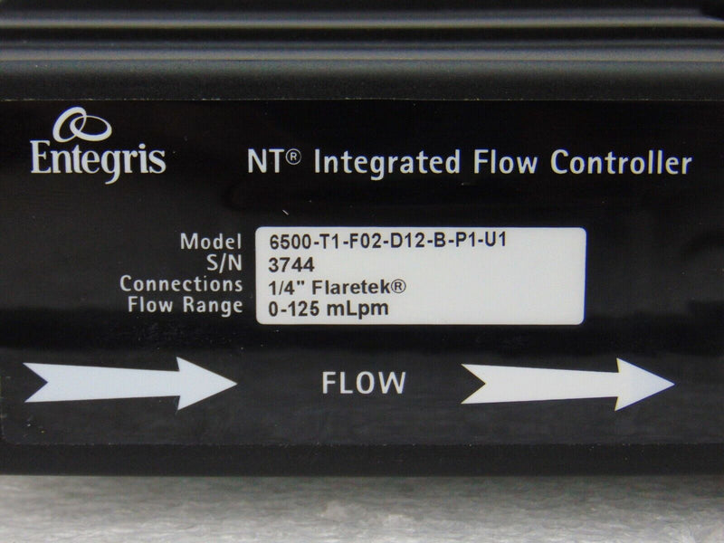 Entegris 6500-T1-F02-D12-B-P1-U1 NT Integrated Flow Controller 0-125 mLpm *used - Tech Equipment Spares, LLC