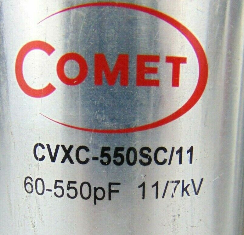 Comet CVXC-550SC/11 60-550pF 11/7kV Capacitator (lot of 7) *used working - Tech Equipment Spares, LLC