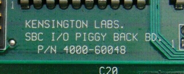 Kensington 4000-60048 SBC I/O Piggy Back BD PCB Circuit Board *used working - Tech Equipment Spares, LLC