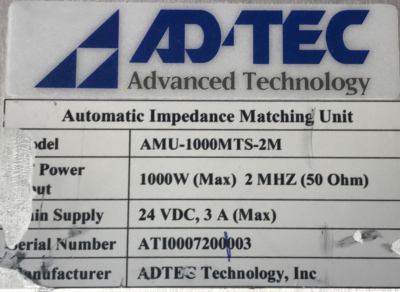 AD Tec AMU-1000MTS-2M Automatic Impedance Matching Unit 1000 W 2 MHz - Tech Equipment Spares, LLC