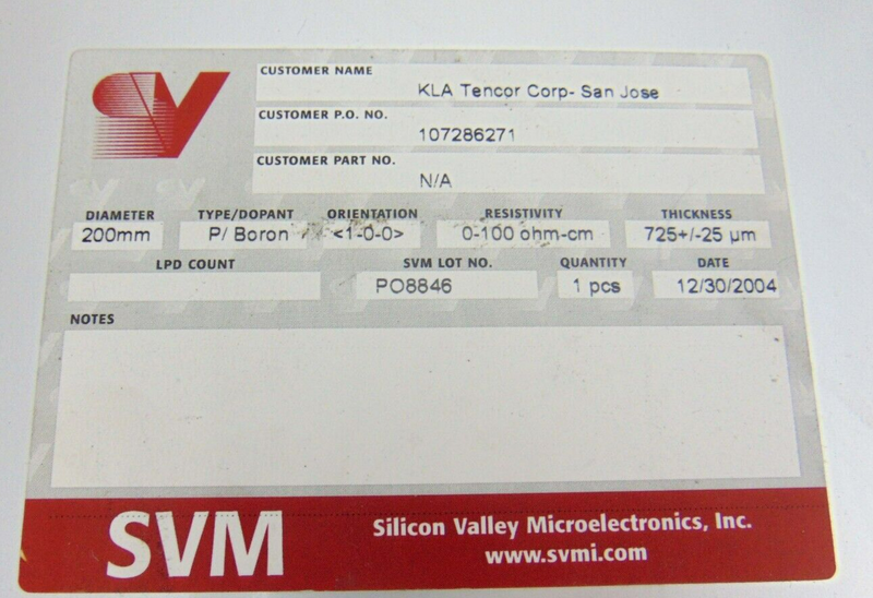KLA-Tencor SVM 107286271 200mm P Boron  1-0-0  0-100 ohm-cm 725+/-25 um *new - Tech Equipment Spares, LLC
