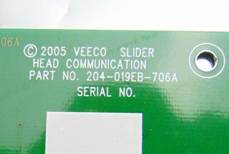Veeco 204-019EB-706A Head Communication Circuit Board *used working - Tech Equipment Spares, LLC
