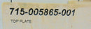 Lam Research 715-005865-001 Top Plate *new - Tech Equipment Spares, LLC