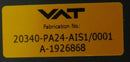 VAT 20340-PA24-AIS1 Vatterfly Valve *new surplus - Tech Equipment Spares, LLC