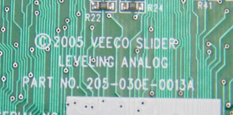 Veeco 205-030E-0013A Slider Leveling Analog Circuit Board *used working - Tech Equipment Spares, LLC