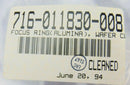 LAM 716-011830-008 Focus Ring *new surplus - Tech Equipment Spares, LLC