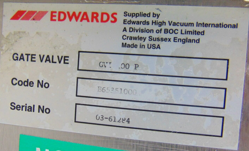 Edwards GV100P Gate Valve B65351000 *used working - Tech Equipment Spares, LLC