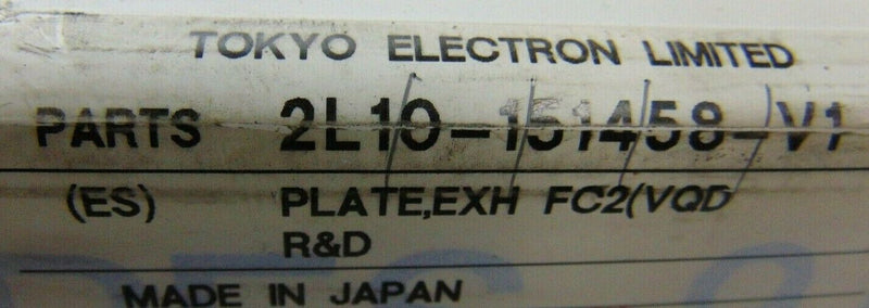 TEL Tokyo Electron Limited 2L10-151458-V1 Plate EXH FC2 VQD (ES) *new surplus - Tech Equipment Spares, LLC